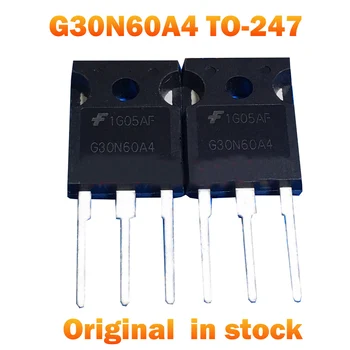 5 бр. на 1 бр./лот G30N60A4 HGTG30N60A4 G30N60 30N60 TO-247 ново и оригинално в наличност