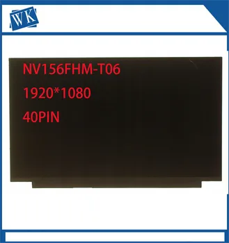 NV156FHM-T06 B156HAK02.3 LCD дисплей за лаптоп dokunmatik ekran paneli EDP 40 PIN